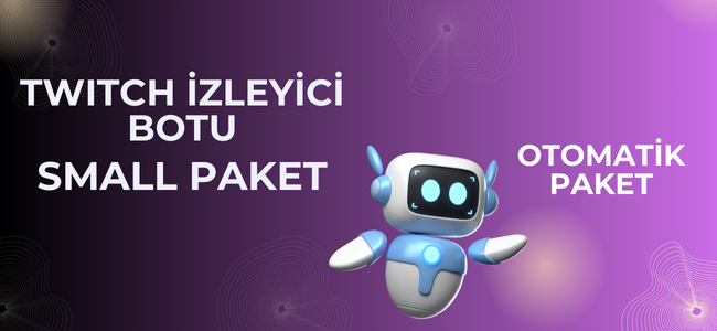 Twitch İzleyici Botu - Otomatik Small Paket