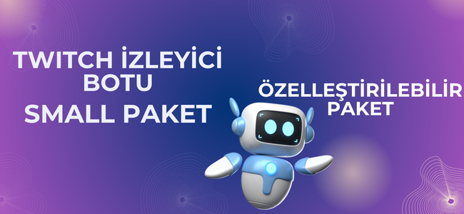 Twitch İzleyici Botu - Özelleştirilebilir Small Paket