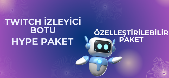 Twitch Botu - Özelleştirilebilir Hype Paket