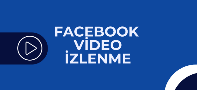 Facebook Video İzlenme